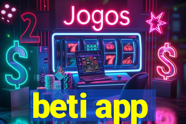 beti app